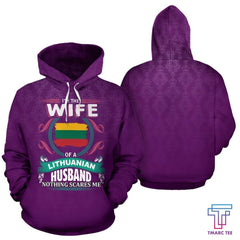 Lithuania - The Wife Of a Lithuanian Husband Hoodie