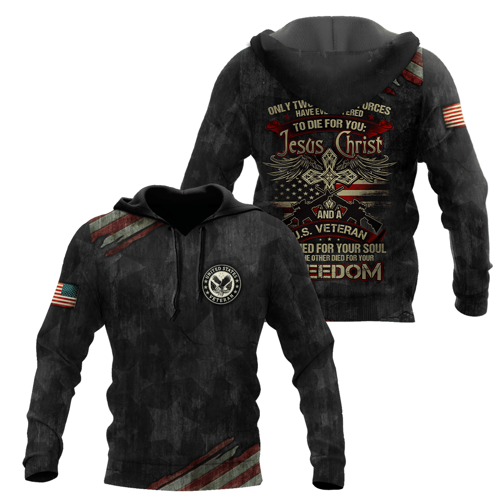 Jesus Christ US Veteran One Died For Our Soul And The Other Died For Your Freedom Hoodie