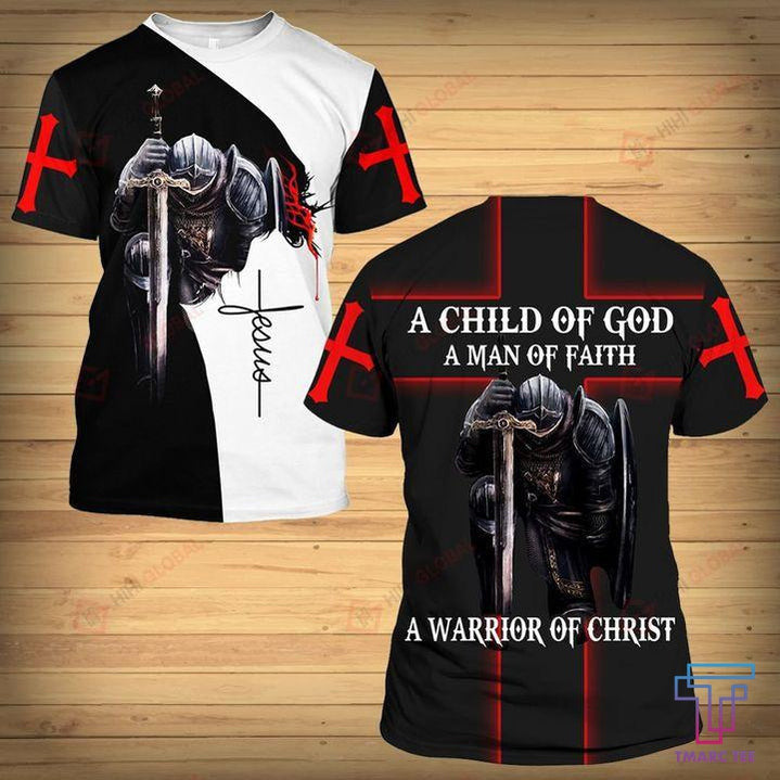 A CHILD OF GOD A MAN OF FAITH A WARRIOR OF CHRIST KNIGHT CHRISTIAN ALL OVER PRINTED SHIRTS