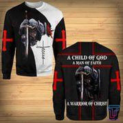 A CHILD OF GOD A MAN OF FAITH A WARRIOR OF CHRIST KNIGHT CHRISTIAN ALL OVER PRINTED SHIRTS