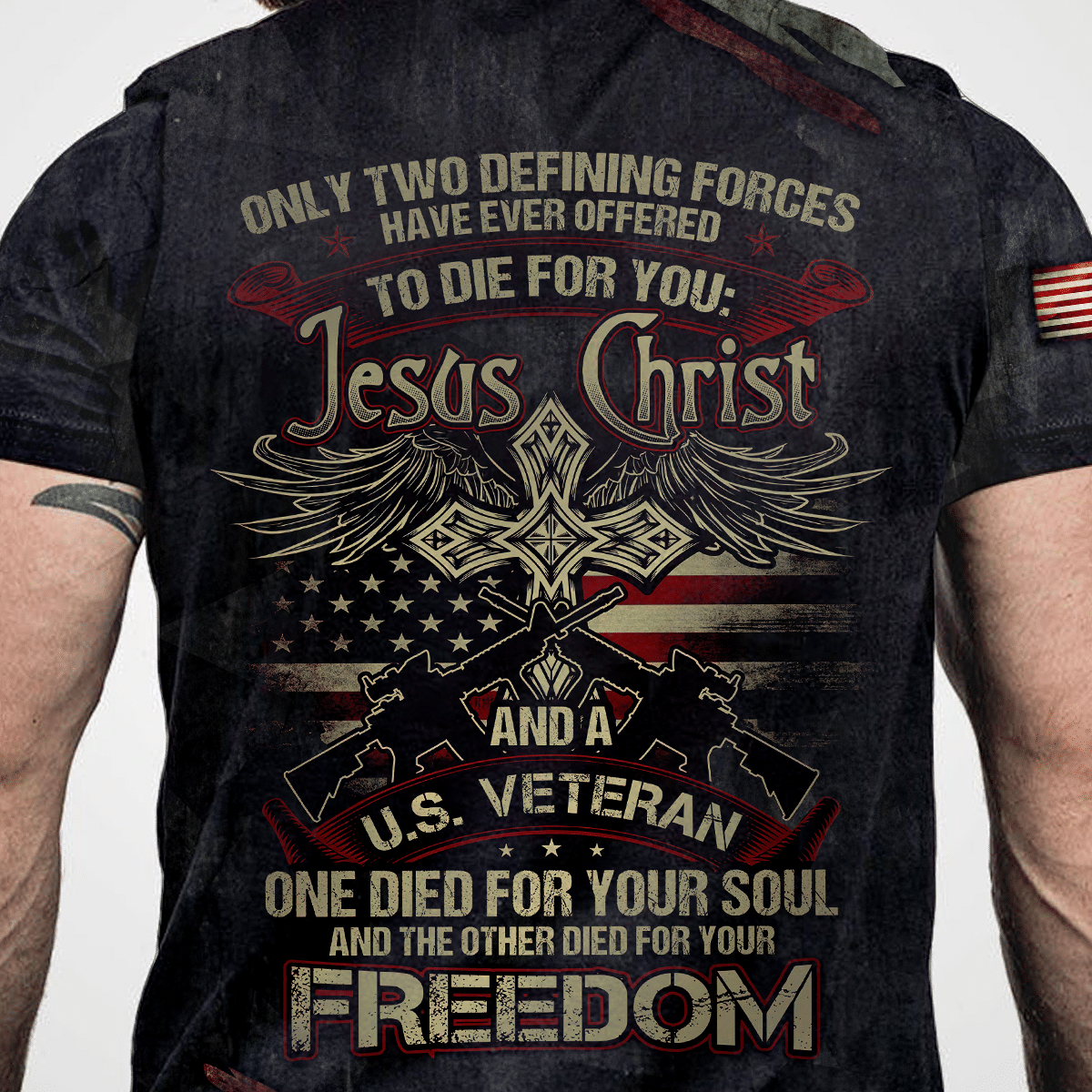 Jesus Christ US Veteran One Died For Our Soul And The Other Died For Your Freedom Hoodie