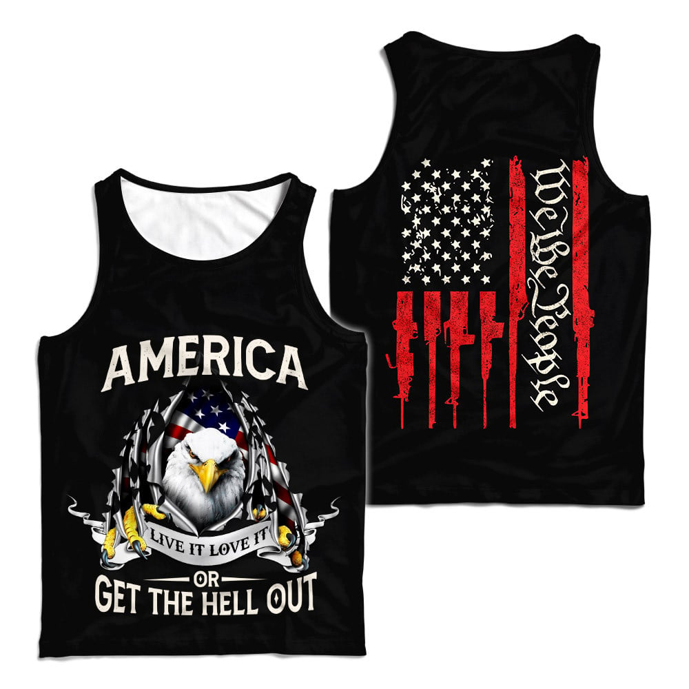 America Live It Love It or Get the Hell Out Patriotic Independence Day 3D All Over Printed Shirts