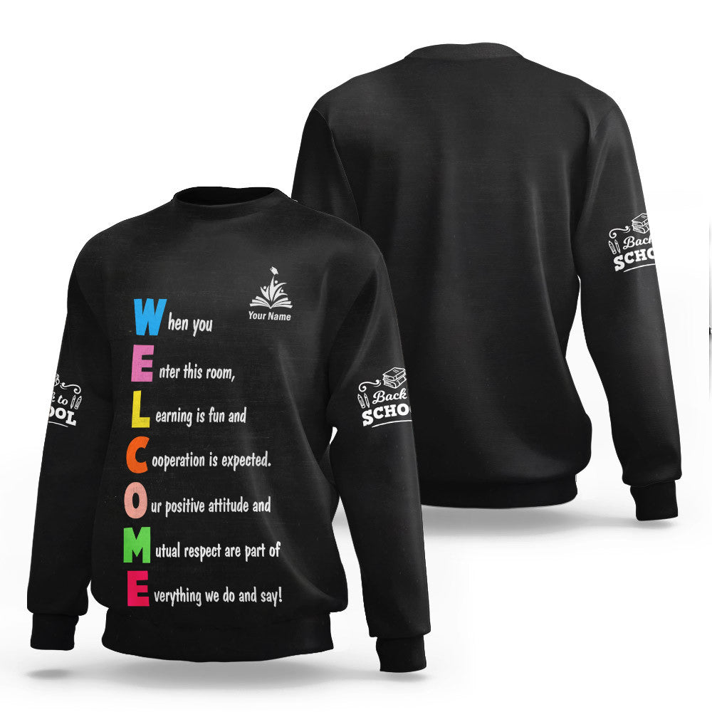 Classroom Sign Welcome Teacher Motivational Inspirational Rules Back To School Shirts