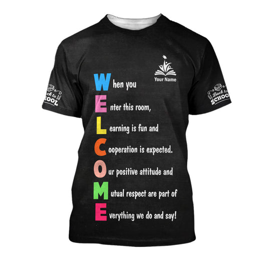 Classroom Sign Welcome Teacher Motivational Inspirational Rules Back To School Shirts