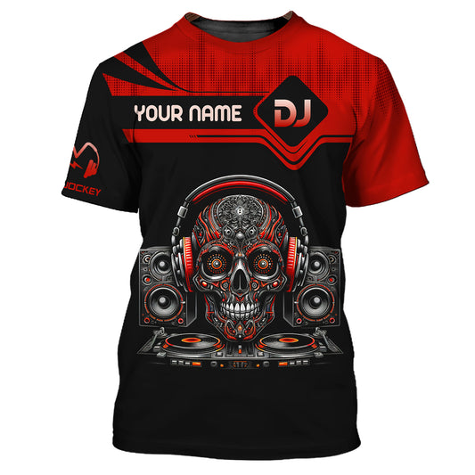 Disc Jockey Skull Custom Name Shirt Personalized Gift For DJ Lovers