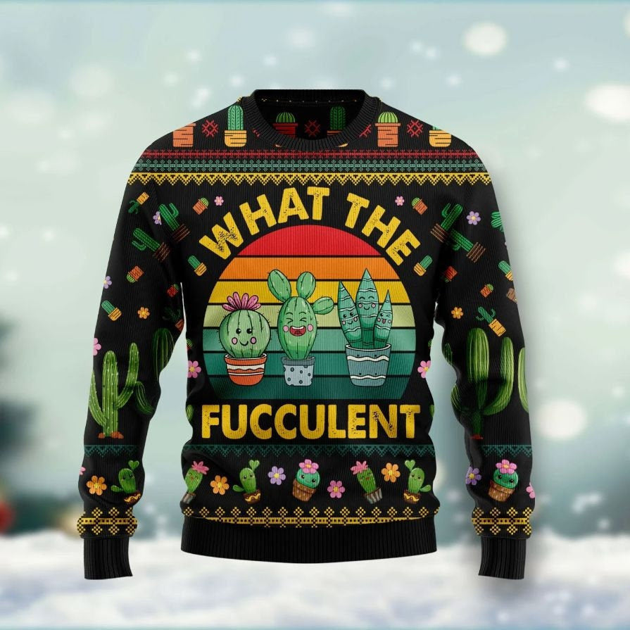 Cactus What The Fucculent Xmas Ugly Christmas Sweater For Men & Women Adult