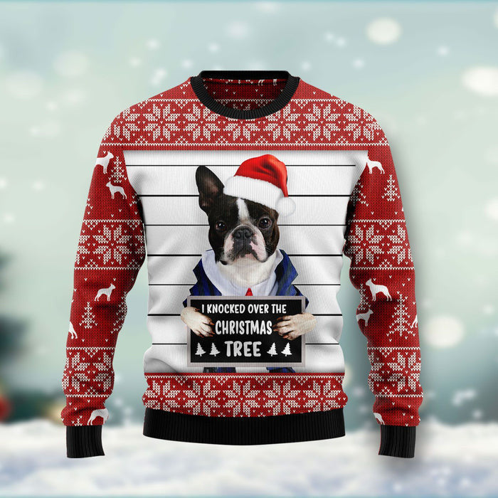 Boston Terrier I Knocked Over The Christmas Tree Ugly Christmas Sweater For Men, women, Adult