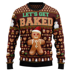 Baking Let?s Get Baked Ugly Christmas Sweater