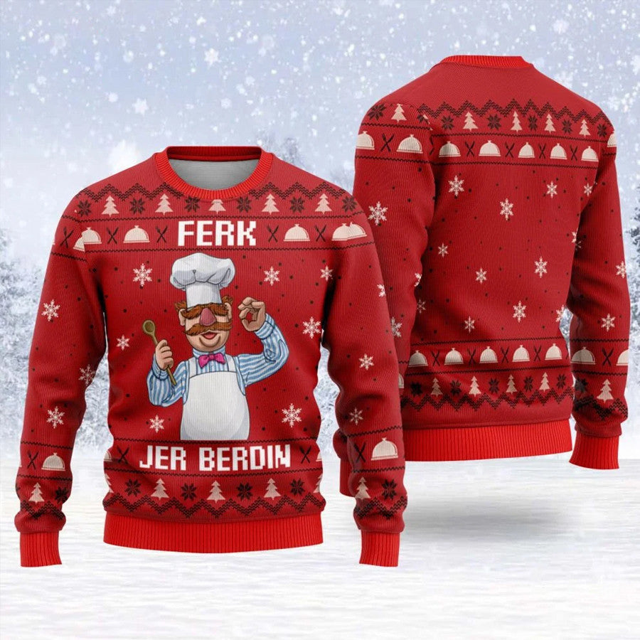 Ferk Jer Berdin Chef Ugly Christmas Sweater ,Gift For Xmas 3D Sweater