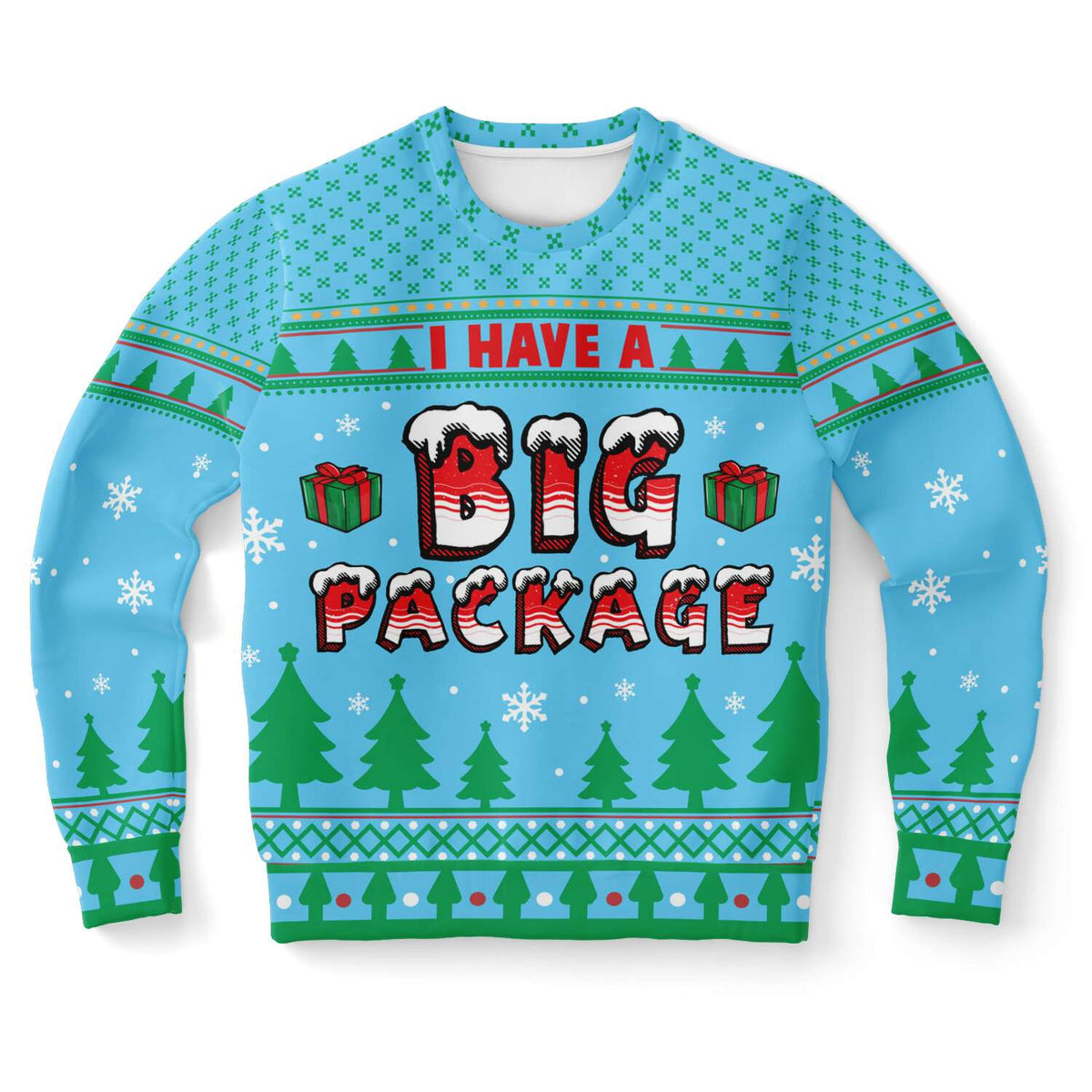 I Have A Big Package Ugly Christmas Sweater