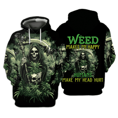 Weed Makes Me Happy, Human Make My Head Hurt All Over Print