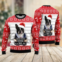 Boston Terrier I Knocked Over The Christmas Tree Ugly Christmas Sweater For Men & Women