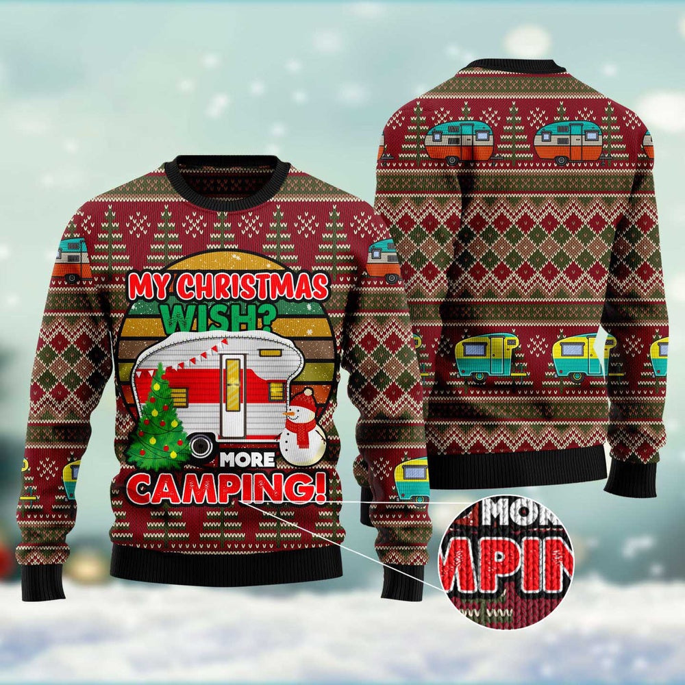 My Christmas Wish More Camping Ugly Christmas Sweater, Idea Gift for Campers