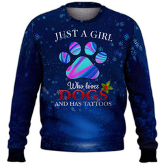 Just A Girl Who Loves Dogs And Has Tattoos Ugly Christmas Sweater, Dog Sweater For Humans